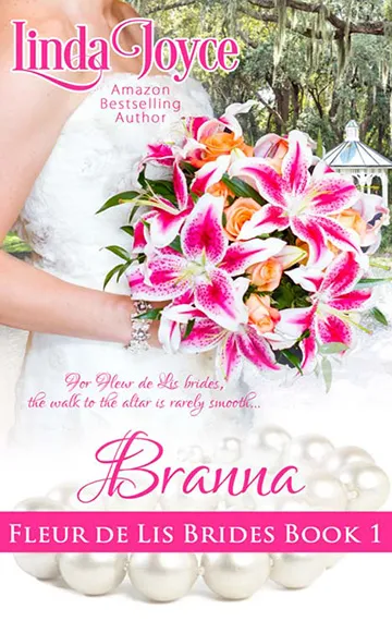 Branna - Fleur de Lis Brides - Book One by Linda Joyce