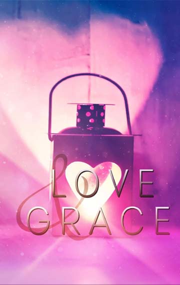 Love and Grace Anthology